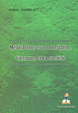 Meditations sur la religion, l'homme et la societe