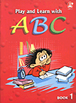 Play and Learn with  A B C / level 1