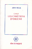 Chez les Chretiens D'orient