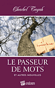غلاف Le passeur de mots et autres nouvelles