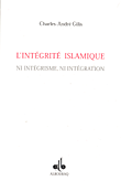 l'integrite islamique, ni intergrisme, ni integration