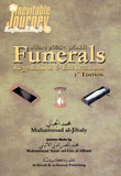 الجنائز، أحكام وعظات Funerals, Regulations & Exhortations