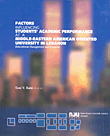 Factors influencing Student's Academic Performance at a Middle-Eastern American Oriented University in Lebanon