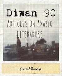 Diwan 90: Articles on Arabic Literature