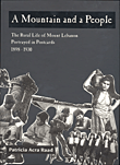 A Mountain and a People; The Rural Life of Mount Lebanon Portrayed in Postcards 1898-1930