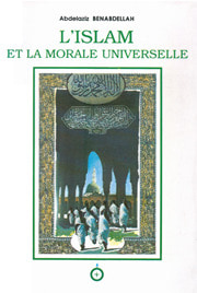 L'Islam  et la morale universelle