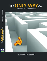 غلاف The Only Way Out : A Guide For Truth Seekers