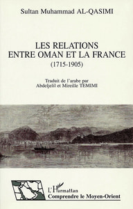 Les Relations Entre Oman Et La France ( 1715 - 1905 )