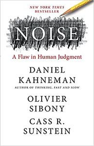 غلاف Noise: A Flaw in Human Judgment