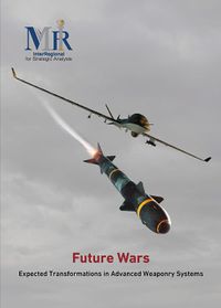Future Wars - Expected Transformations in Advanced Weaponry Systems
