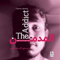 The Addict  المدمن
