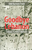 Goodbye Lebanon, Israel's First Defeat