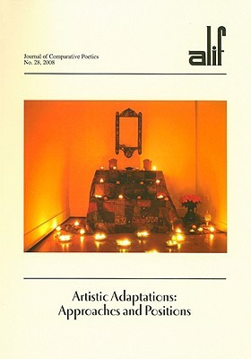 غلاف كتاب Artistic Adaptations: Approaches and Positions (Alif: Journal of Comparative Poetics)
