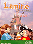 غلاف كتاب L'amitié - Méthode de français 3 - Le livre
