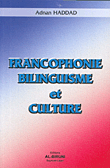 غلاف كتاب FRANCOPHONIE BILINGUISME et CULTURE