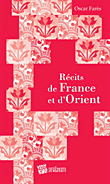 غلاف كتاب Récits de France et d’Orient