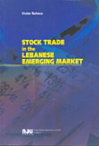 غلاف كتاب Stock Trade in the Lebanese Emerging Market