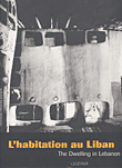 غلاف كتاب L'hatitation au Liban, The Dwelling in Lebanon