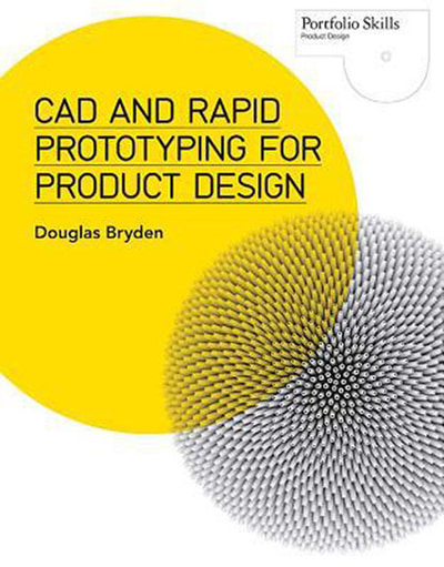 غلاف كتاب CAD and Rapid Prototyping for Product Design