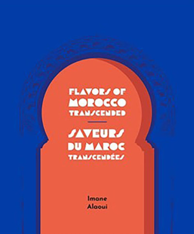 غلاف كتاب Flavours of Morocco Trancended