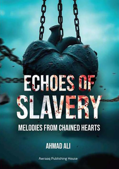 غلاف كتاب ECHOES OF SLAVERY ; MELODIES FROM CHAINED HEARTS