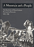 غلاف كتاب A Mountain and a People; The Rural Life of Mount Lebanon Portrayed in Postcards 1898 - 1930