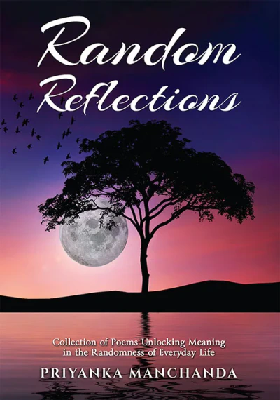 غلاف كتاب Random Reflections - Collection of Poems Unlocking Meaning in the Randomness of Everyday Life