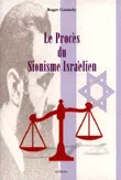 غلاف كتاب Le proces du sionisme israelien
